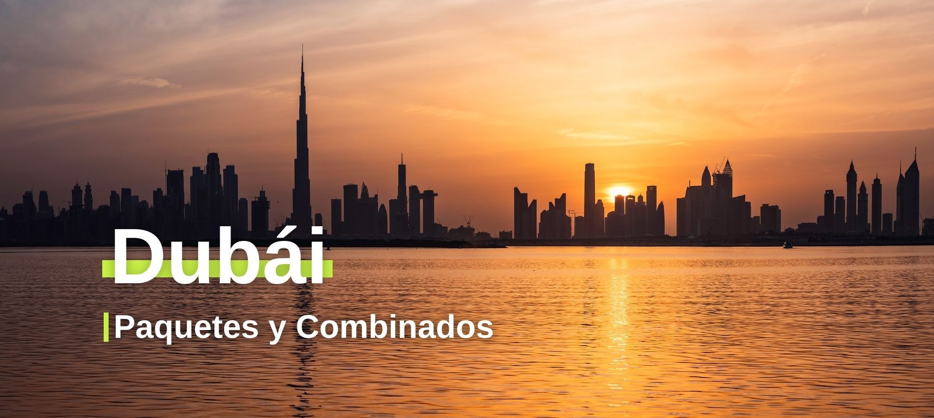 Dubai | Paquetes y Combinados